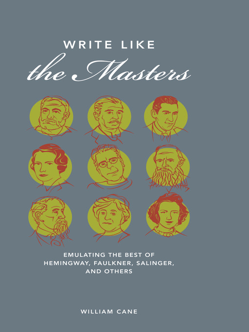 Title details for Write Like the Masters by William Cane - Available